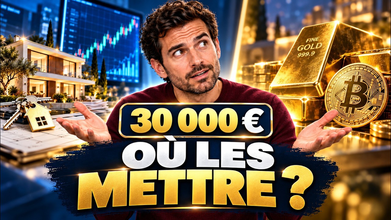 Miniature de la vidéo Vous avez 30 000 € à investir : vous faites quoi en 2026 ?